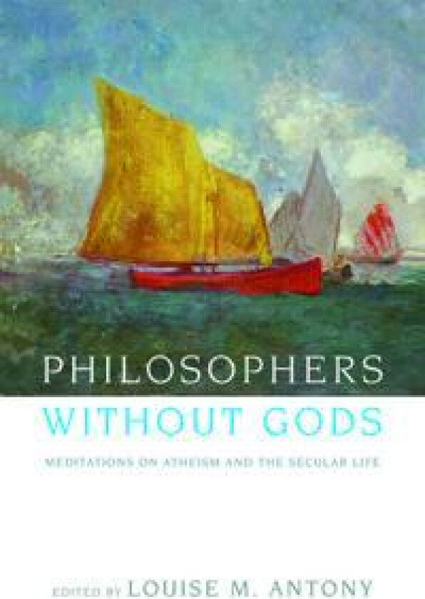 Philosophers without Gods