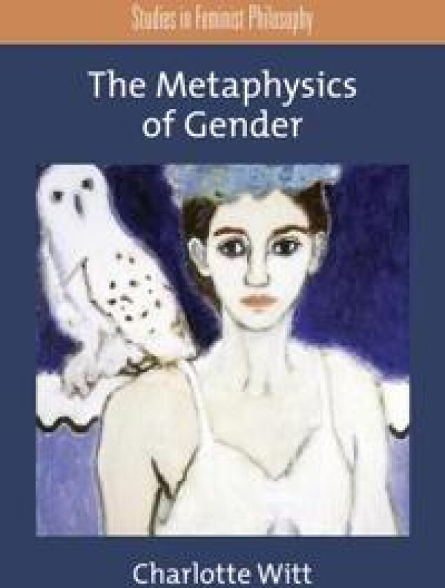 The Metaphysics of Gender