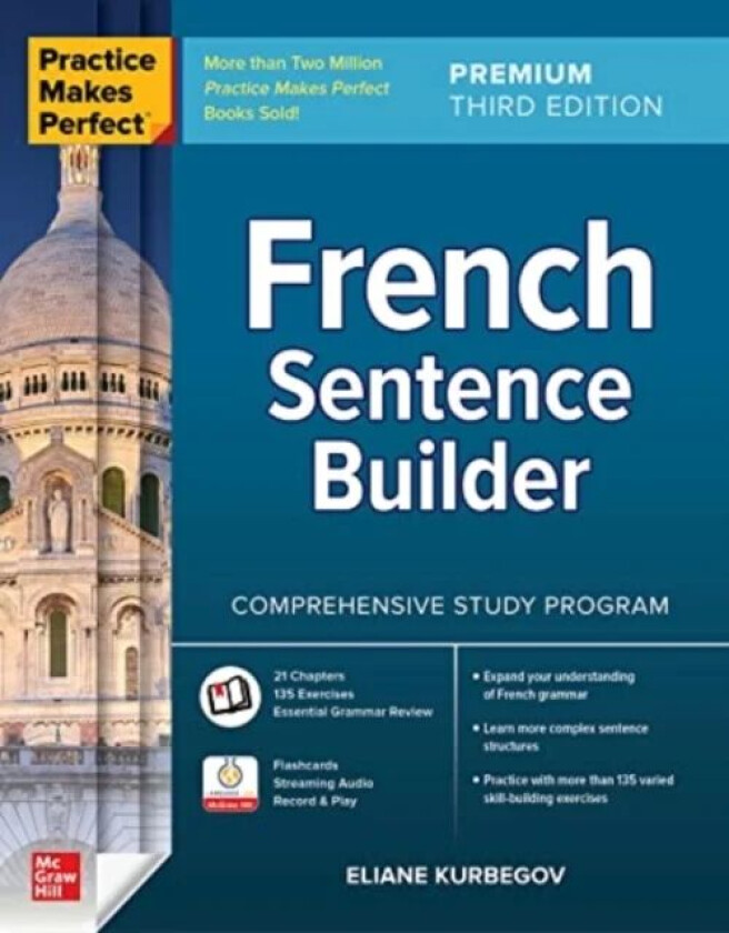 Practice Makes Perfect: French Sentence Builder, Premium Third Edition av Eliane Kurbegov