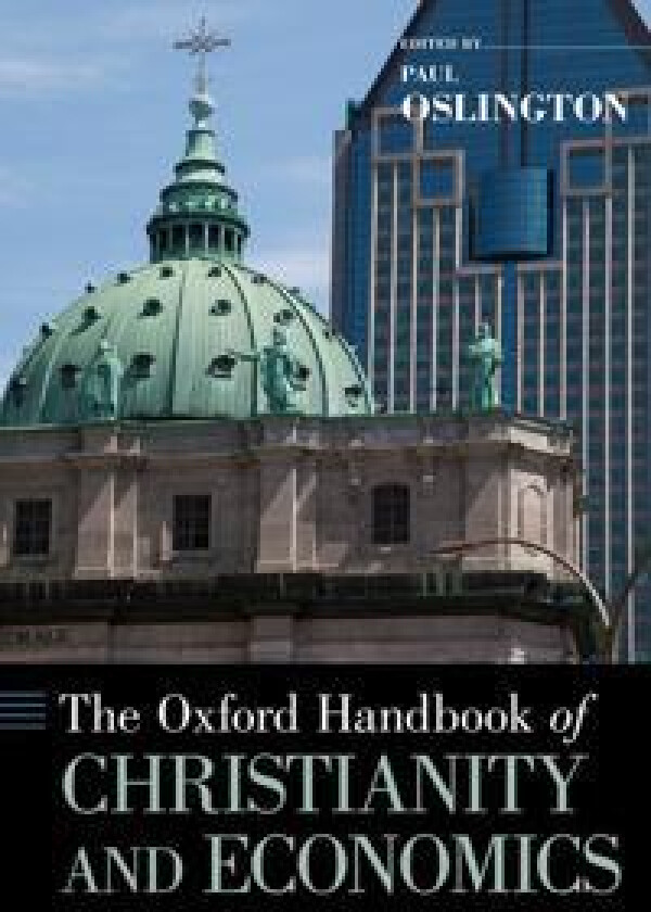 The Oxford Handbook of Christianity and Economics