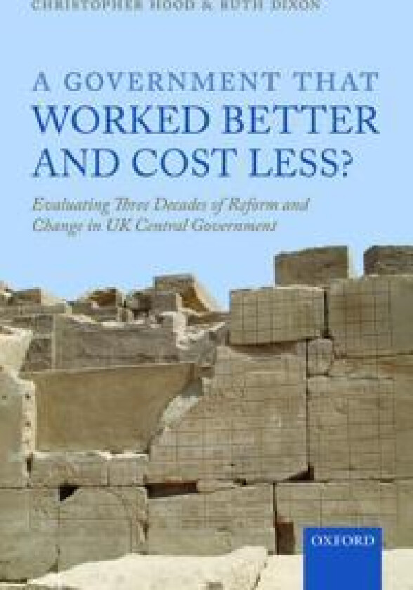 A Government that Worked Better and Cost Less?