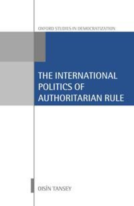 International Politics of Authoritarian Rule