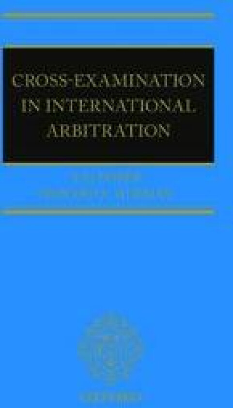 Cross-Examination in International Arbitration