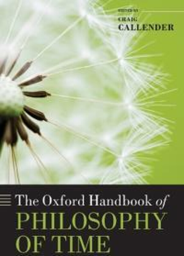 The Oxford Handbook of Philosophy of Time