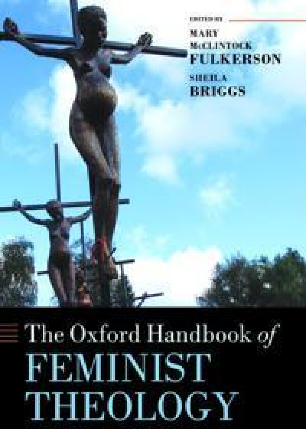 The Oxford Handbook of Feminist Theology