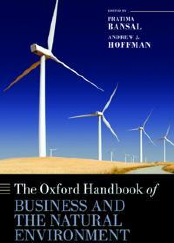 The Oxford Handbook of Business and the Natural Environment