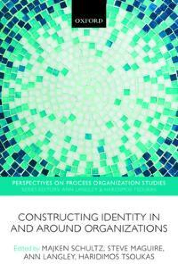 Constructing Identity in and around Organizations