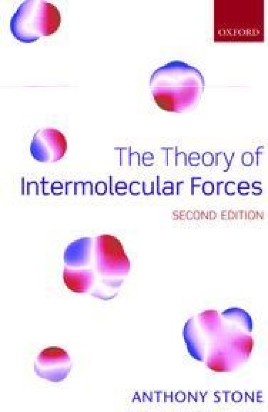 The Theory of Intermolecular Forces