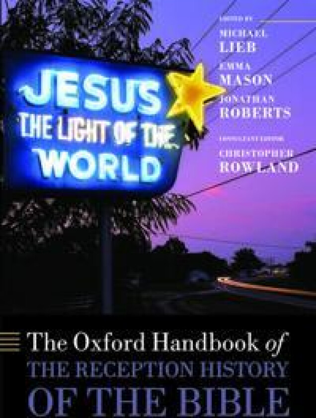 The Oxford Handbook of the Reception History of the Bible