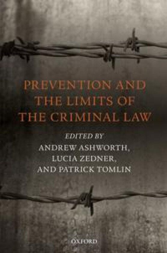 Prevention and the Limits of the Criminal Law