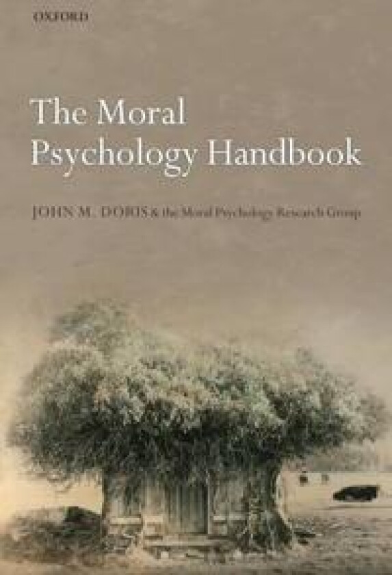 The Moral Psychology Handbook