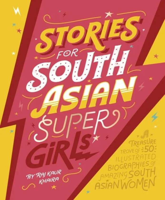 Stories for South Asian Supergirls av Raj Kaur Khaira