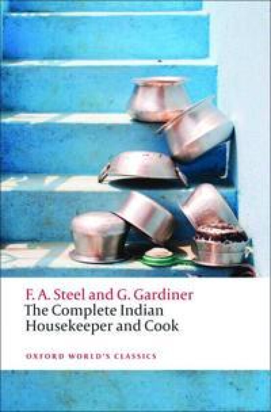 The Complete Indian Housekeeper and Cook