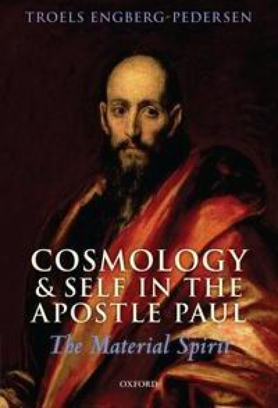 Cosmology and Self in the Apostle Paul