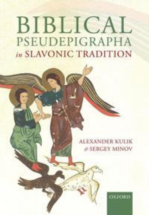 Biblical Pseudepigrapha in Slavonic Tradition