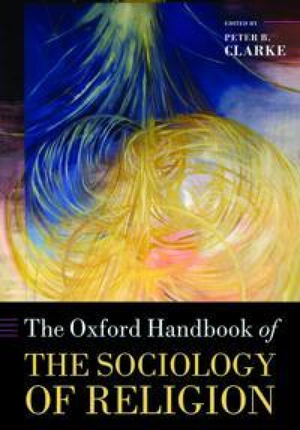 The Oxford Handbook of the Sociology of Religion