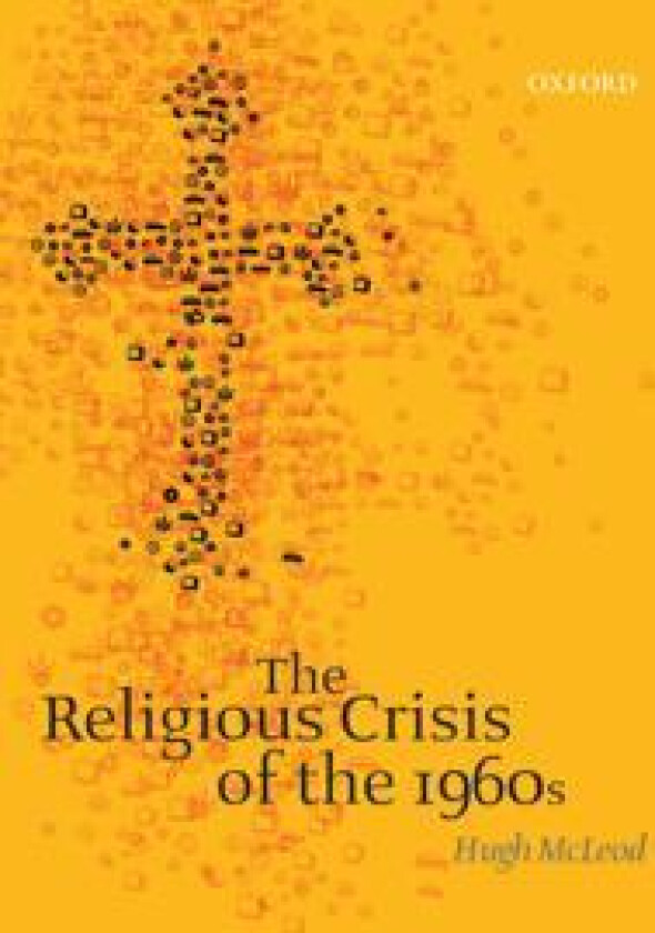 The Religious Crisis of the 1960s