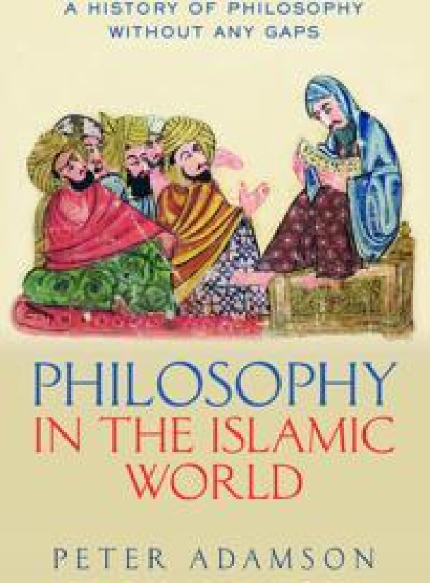 Philosophy in the Islamic World