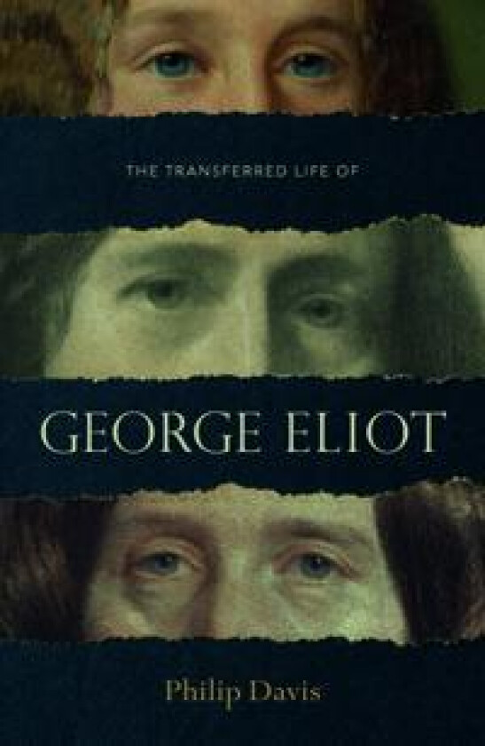 The Transferred Life of George Eliot