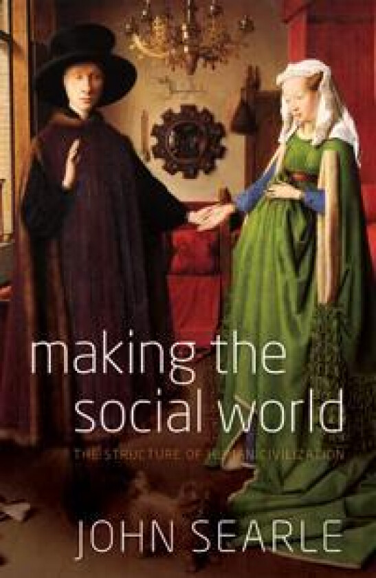 Making the Social World