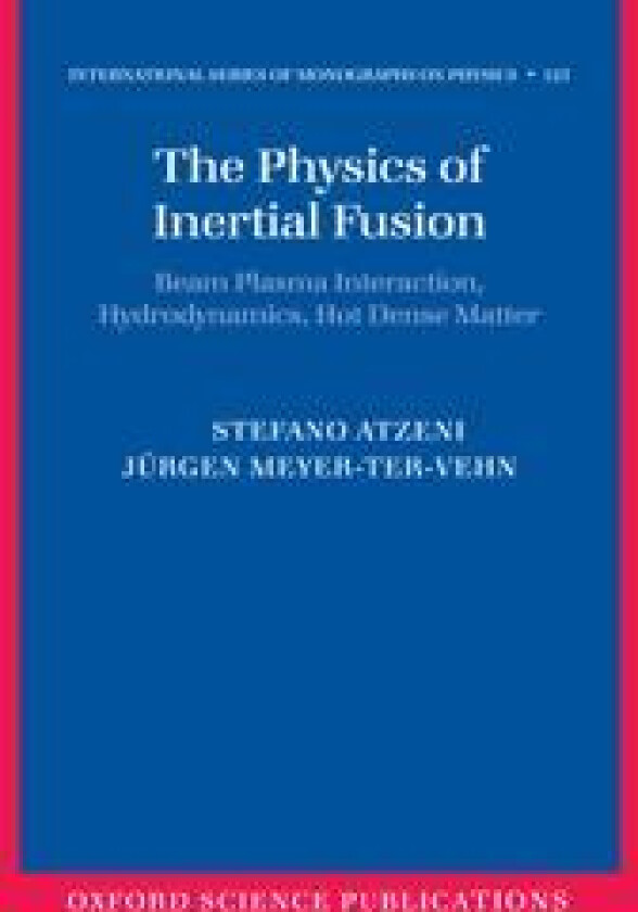 The Physics of Inertial Fusion