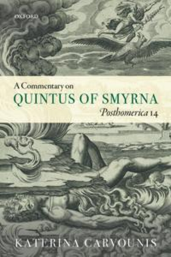 A Commentary on Quintus of Smyrna, Posthomerica 14