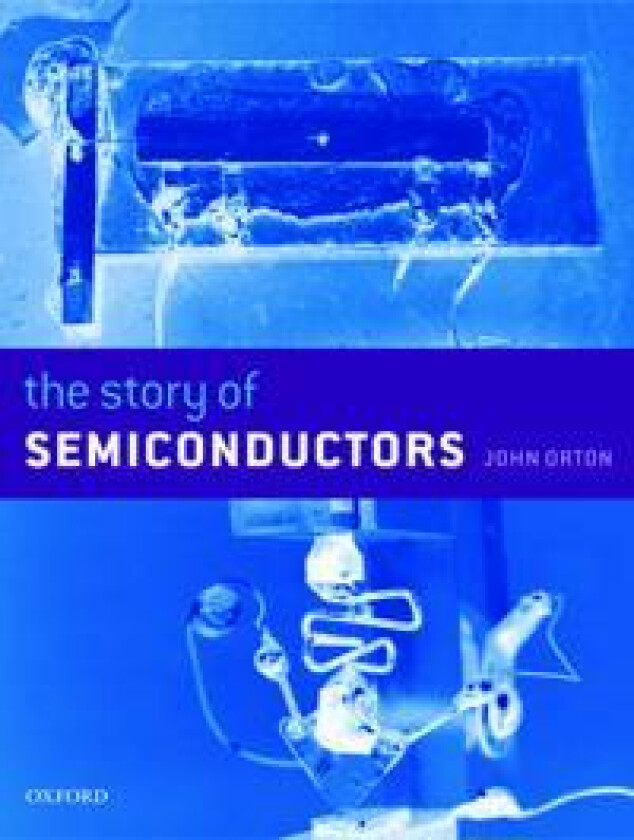 The Story of Semiconductors