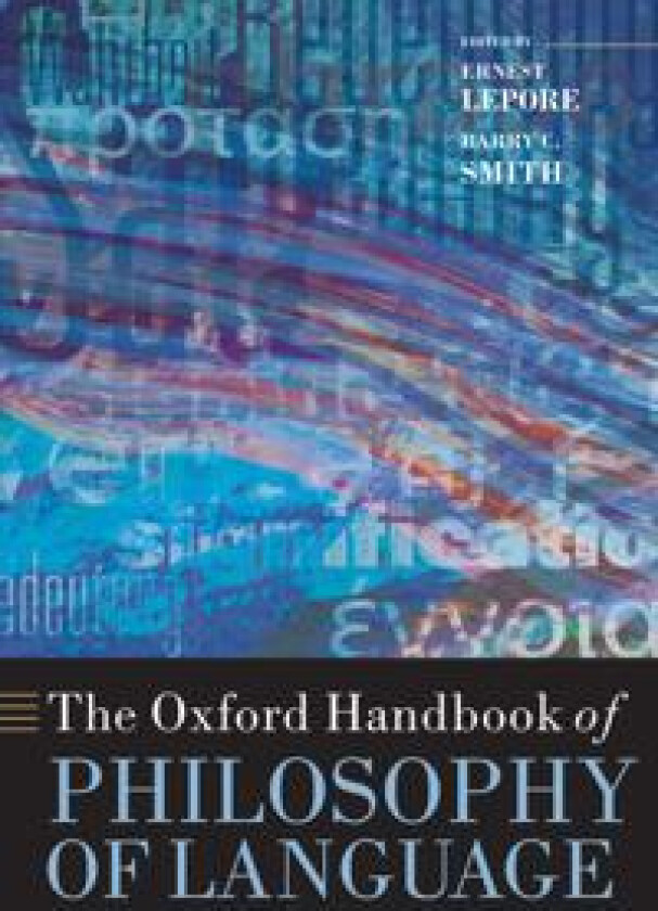 The Oxford Handbook of Philosophy of Language