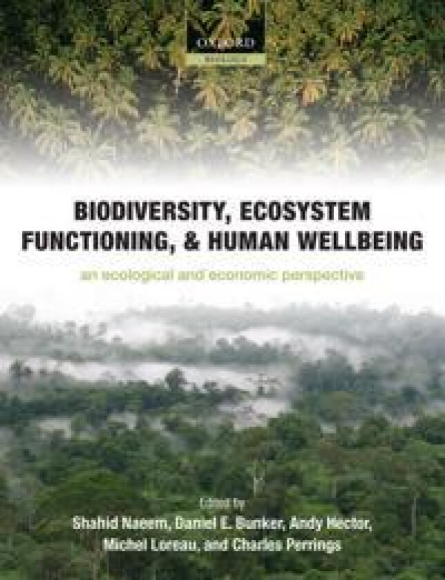 Biodiversity, Ecosystem Functioning, and Human Wellbeing