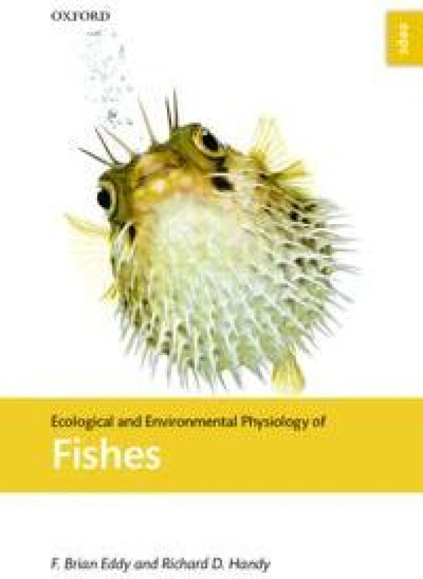 Ecological and Environmental Physiology of Fishes