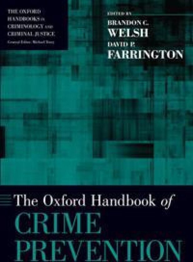 The Oxford Handbook of Crime Prevention