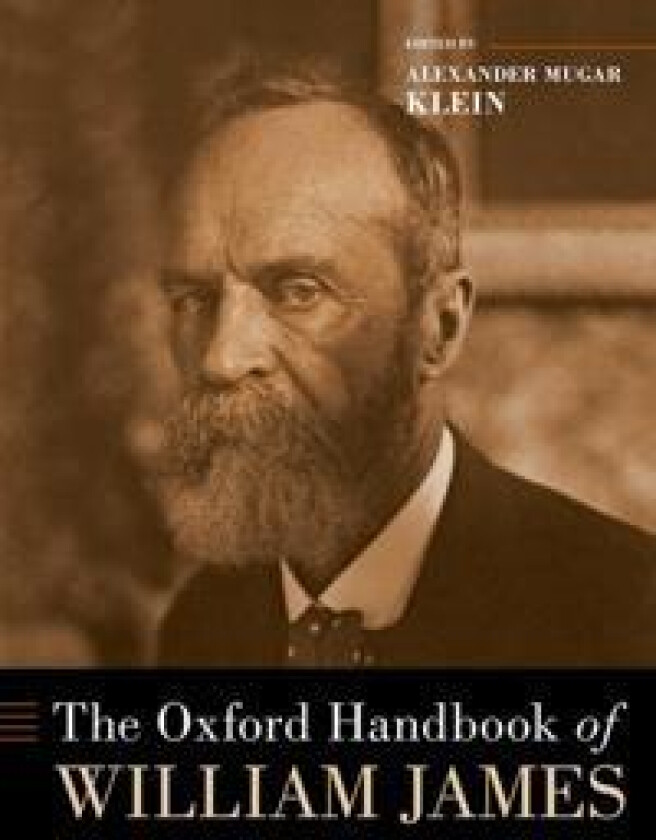 The Oxford Handbook of William James