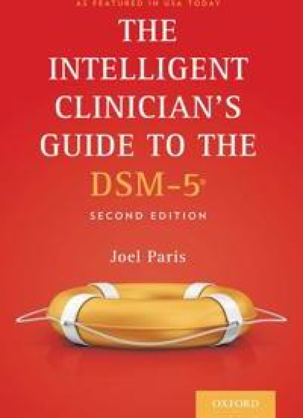 The Intelligent Clinician's Guide to the DSM-5®