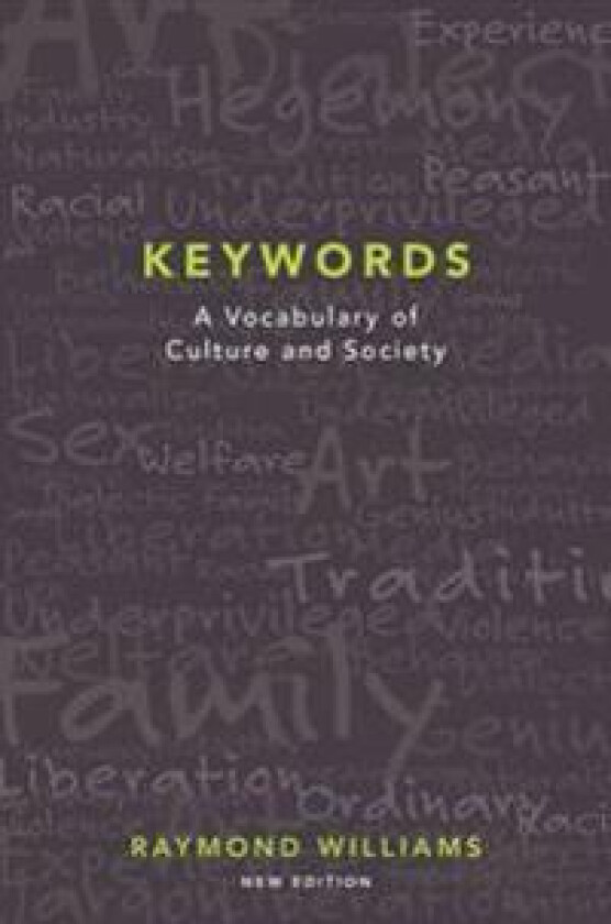 Keywords: A Vocabulary of Culture and Society