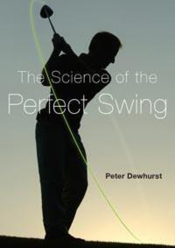 The Science of the Perfect Swing