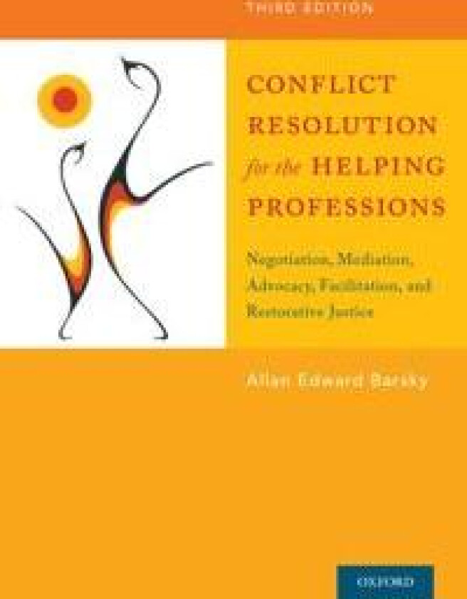 Conflict Resolution for the Helping Professions
