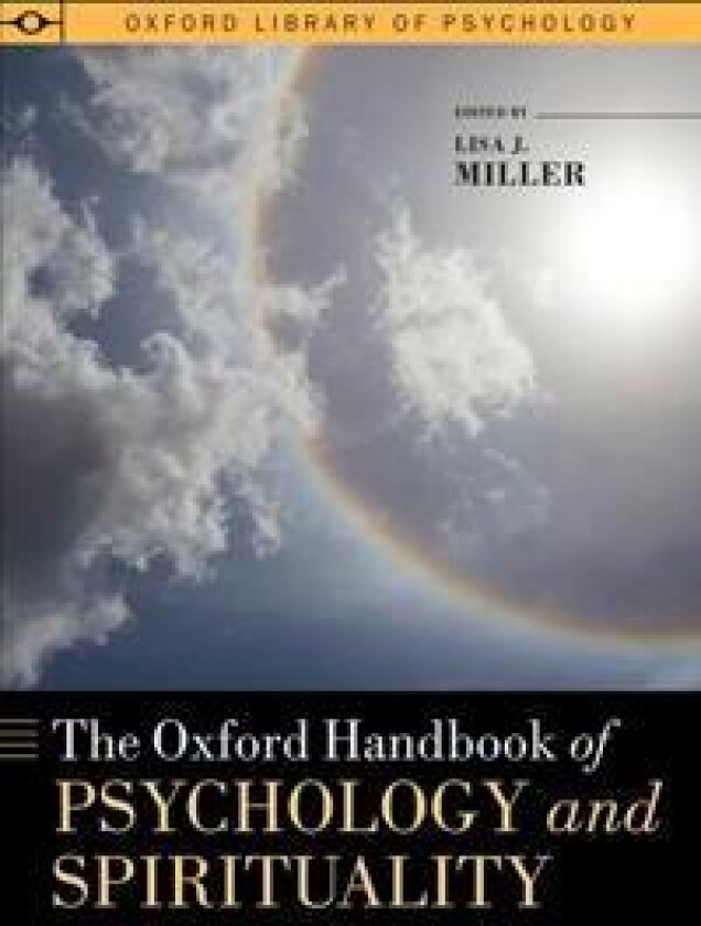 The Oxford Handbook of Psychology and Spirituality