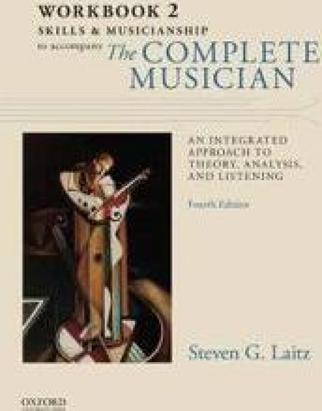 Workbook to Accompany The Complete Musician