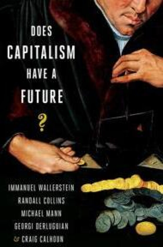 Does Capitalism Have a Future?