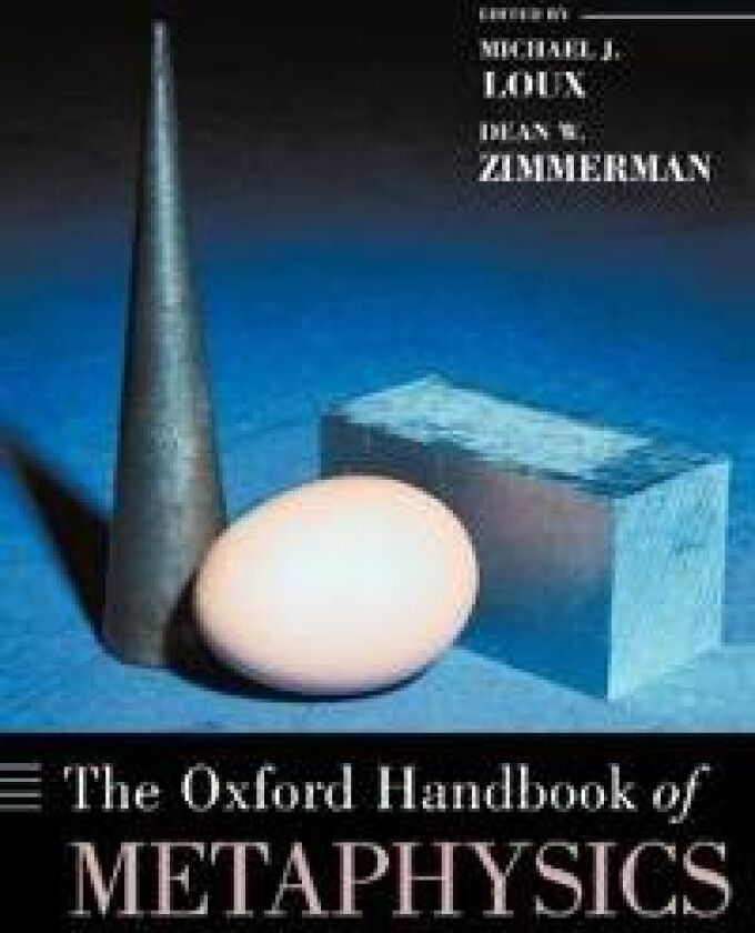 The Oxford Handbook of Metaphysics