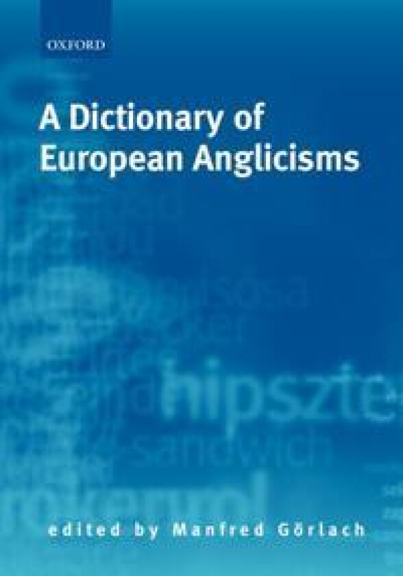 A Dictionary of European Anglicisms