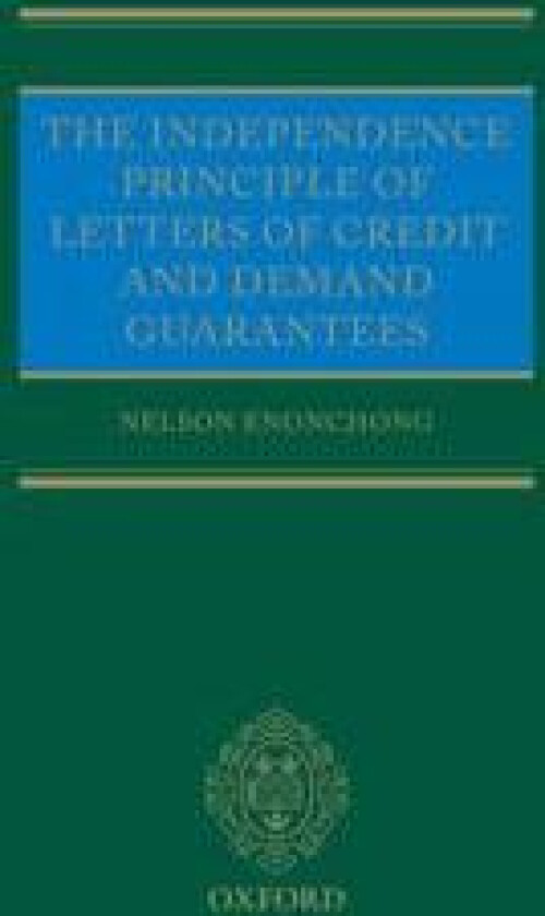 The Independence Principle of Letters of Credit and Demand Guarantees