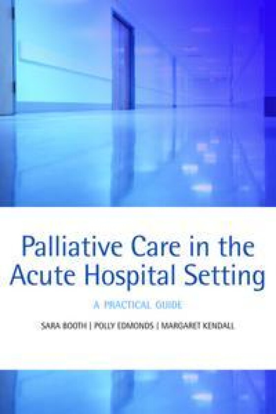 Palliative care in the acute hospital setting