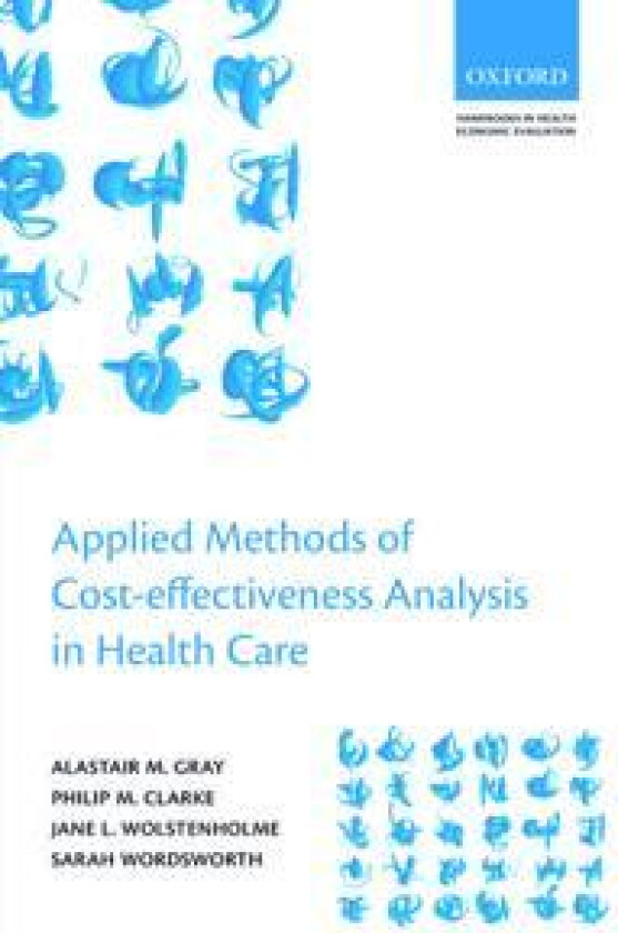 Applied Methods of Cost-effectiveness Analysis in Healthcare