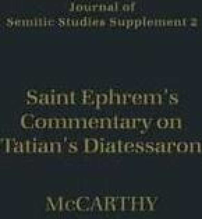 Saint Ephrem's Commentary on Tatian's Diatessaron