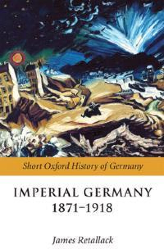 Imperial Germany 1871-1918