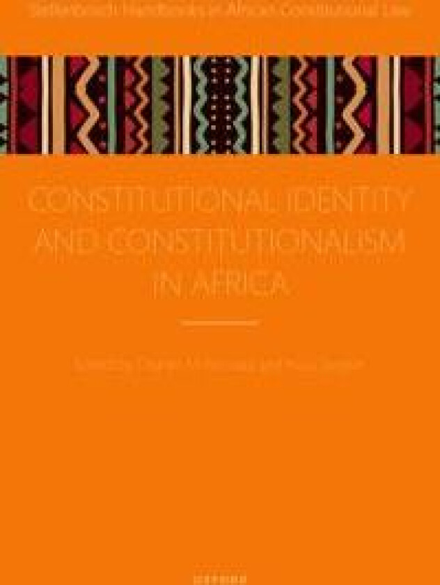 Constitutional Identity and Constitutionalism in Africa