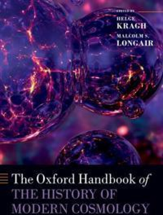 The Oxford Handbook of the History of Modern Cosmology