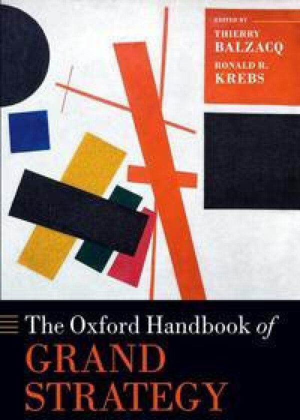 The Oxford Handbook of Grand Strategy