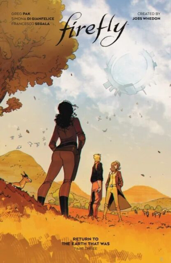 Firefly: Return to Earth That Was Vol. 3 HC av Greg Pak
